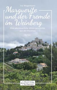 Vorderes Coverbild Marguerite und der Fremde im Weinberg