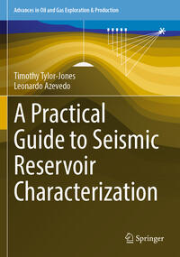 Vorderes Coverbild A Practical Guide to Seismic Reservoir Characterization
