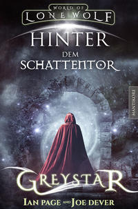Vorderes Coverbild Greystar 03 - Hinter dem Schattentor: Ein Fantasy-Spielbuch in der Welt des Einsamen Wolf
