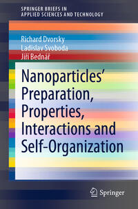 Vorderes Coverbild Nanoparticles’ Preparation, Properties, Interactions and Self-Organization