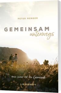 Vorderes Coverbild Gemeinsam unterwegs - Liederheft