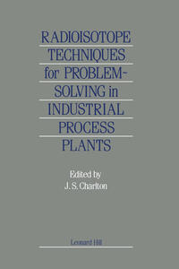 Vorderes Coverbild Radioisotope Techniques for Problem-Solving in Industrial Process Plants