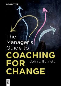 Vorderes Coverbild The Manager’s Guide to Coaching for Change