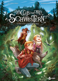Vorderes Coverbild Der Club der drei Schwestern. Band 4
