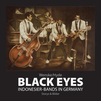 Vorderes Coverbild Black Eyes. Indonesier-Bands in Germany