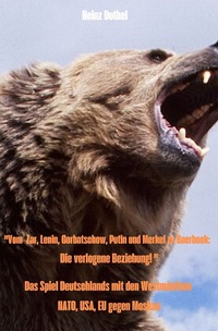 Vorderes Coverbild "Vom Zar, Lenin, Gorbatschow, Putin und Merkel zu Baerbock: Die verlogene Beziehung! "