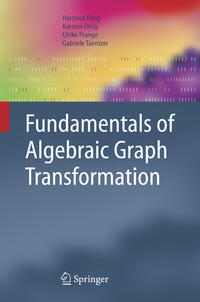 Vorderes Coverbild Fundamentals of Algebraic Graph Transformation