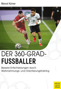 Vorderes Coverbild Der 360-Grad-Fußballer
