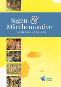 Vorderes Coverbild Sagen- und Märchenmotive im Nibelungenlied