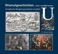 Vorderes Coverbild Wismutgeschichten - Uran und Menschen