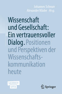 Vorderes Coverbild Wissenschaft und Gesellschaft: Ein vertrauensvoller Dialog