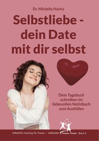 Vorderes Coverbild Selbstliebe – dein Date mit dir selbst