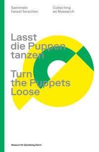 Vorderes Coverbild Lasst die Puppen tanzen / Turn the Puppets Loose