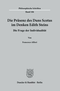 Vorderes Coverbild Die Präsenz des Duns Scotus im Denken Edith Steins.