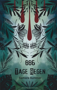 Vorderes Coverbild 886 Tage Regen