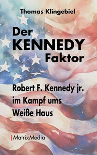 Vorderes Coverbild Der KENNEDY Faktor