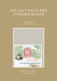 Vorderes Coverbild Die Jagt nach der Dynamitbande