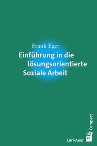 Vorderes Coverbild Einführung in die lösungsorientierte Soziale Arbeit