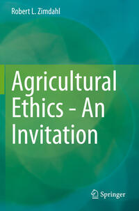 Vorderes Coverbild Agricultural Ethics - An Invitation