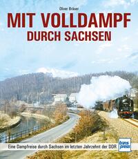 Vorderes Coverbild Mit Volldampf durch Sachsen