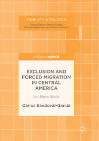 Vorderes Coverbild Exclusion and Forced Migration in Central America