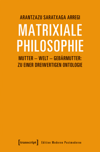 Vorderes Coverbild Matrixiale Philosophie