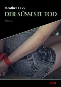 Vorderes Coverbild Der süßeste Tod