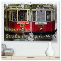 Vorderes Coverbild Historische Straßenbahnen in Wien (hochwertiger Premium Wandkalender 2026 DIN A2 quer), Kunstdruck in Hochglanz
