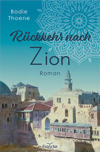 Vorderes Coverbild Rückkehr nach Zion