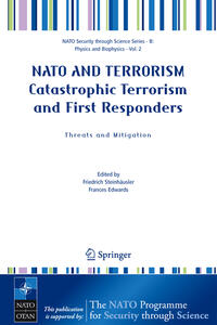 Vorderes Coverbild NATO AND TERRORISM Catastrophic Terrorism and First Responders: Threats and Mitigation