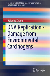 Vorderes Coverbild DNA Replication - Damage from Environmental Carcinogens