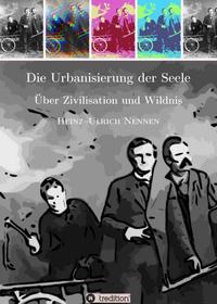 Vorderes Coverbild Die Urbanisierung der Seele.
