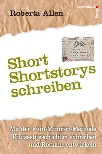 Vorderes Coverbild Short Short-Storys schreiben - Kürzestgeschichten schreiben