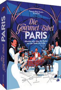 Vorderes Coverbild Die Gourmet-Bibel Paris