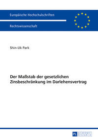 Vorderes Coverbild Der Maßstab der gesetzlichen Zinsbeschränkung im Darlehensvertrag