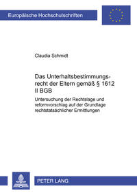 Vorderes Coverbild Das Unterhaltsbestimmungsrecht der Eltern gemäß § 1612 II BGB