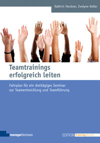Vorderes Coverbild Teamtrainings erfolgreich leiten