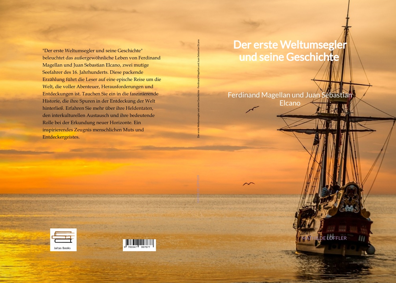 Gesamtes Coverbild Der erste Weltumsegler und seine Geschichte - Ferdinand Magellan und Juan Sebastian Elcano