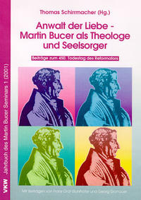 Vorderes Coverbild Anwalt der Liebe - Martin Bucer als Theologe und Seelsorger