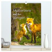 Vorderes Coverbild Muttertiere und ihre Jungen (hochwertiger Premium Wandkalender 2025 DIN A2 hoch), Kunstdruck in Hochglanz