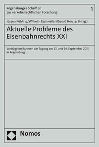 Vorderes Coverbild Aktuelle Probleme des Eisenbahnrechts XXI