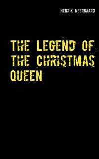 Vorderes Coverbild The Legend of the Christmas Queen