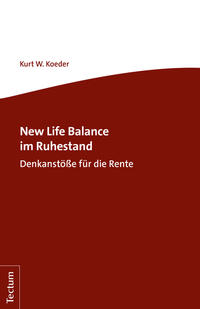 Vorderes Coverbild New Life Balance im Ruhestand