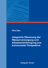 Vorderes Coverbild Integrierte Steuerung der Wasserversorgung und Abwasserentsorgung aus kommunaler Perspektive