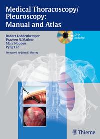 Vorderes Coverbild Medical Thoracoscopy / Pleuroscopy: Manual and Atlas