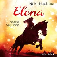Vorderes Coverbild Elena – Ein Leben für Pferde 7: In letzter Sekunde