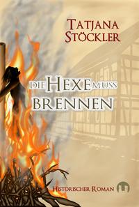 Vorderes Coverbild Die Hexe muss brennen