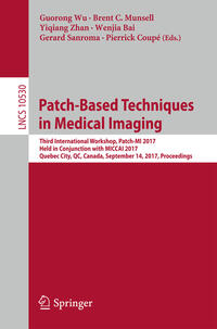Vorderes Coverbild Patch-Based Techniques in Medical Imaging