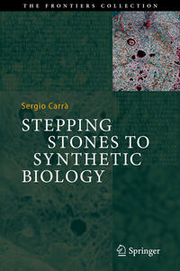 Vorderes Coverbild Stepping Stones to Synthetic Biology