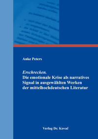 Vorderes Coverbild Erschrecken. Die emotionale Krise als narratives Signal in ausgewählten Werken der mittelhochdeutschen Literatur